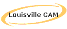Louisville CAM